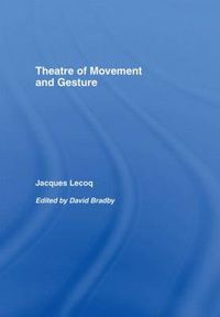 Cover image for Theatre of Movement and Gesture