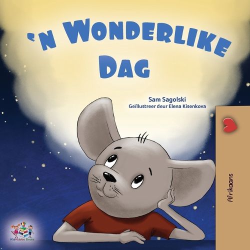 Cover image for A Wonderful Day (Afrikaans Book for Kids)
