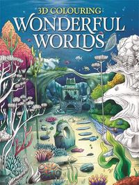 Cover image for 3D Colouring: Wonderful Worlds