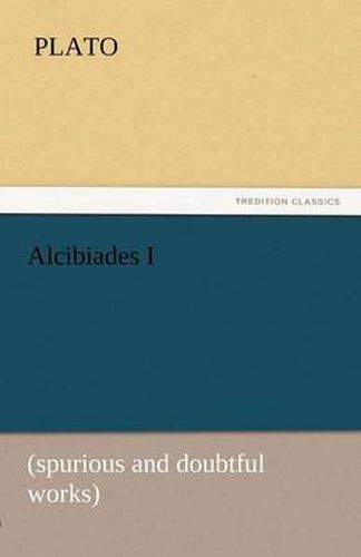 Cover image for Alcibiades I