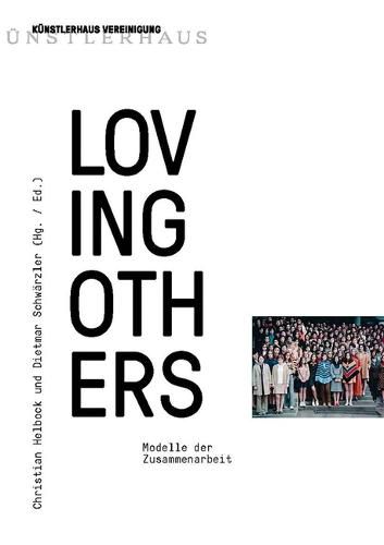 Cover image for Loving Others: Models of Collaboration