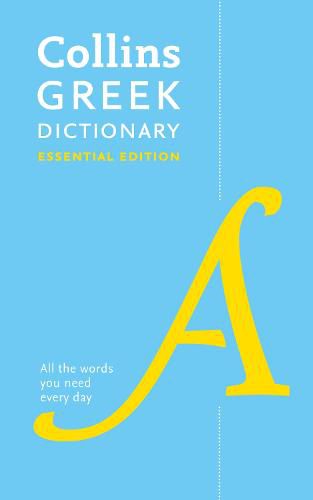 Greek Essential Dictionary: All the Words You Need, Every Day