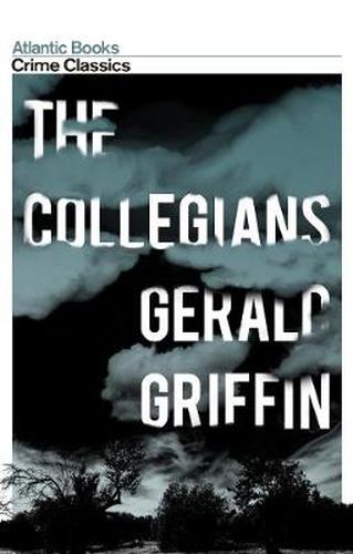 Cover image for The Collegians: Crime Classics