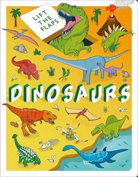 Cover image for Lift The Flaps: Dinosaurs