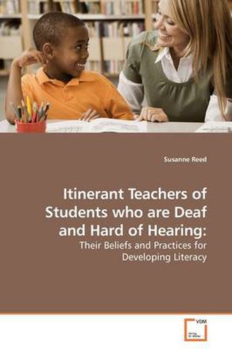 Cover image for Itinerant Teachers of Students Who are Deaf and Hard of Hearing