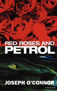 Cover image for Red Roses And Petrol