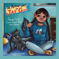 Cover image for The Adventures of Jay and Gizmo: Jay and Gizmo Learn About Boys with Braids