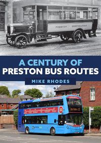 Cover image for A Century of Preston Bus Routes