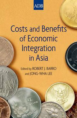 Cover image for Costs and Benefits of Economic Integration in Asia