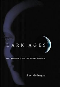 Cover image for Dark Ages: The Case for a Science of Human Behavior