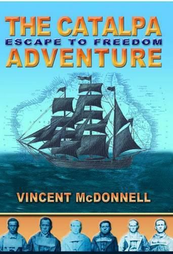 Cover image for The Catalpa Adventure: Escape to Freedom