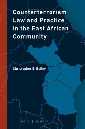 Counterterrorism Law and Practice in the East African Community