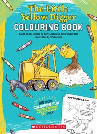 Cover image for The Little Yellow Digger Colouring Book