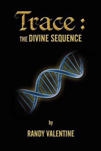 Cover image for Trace: The Divine Sequence