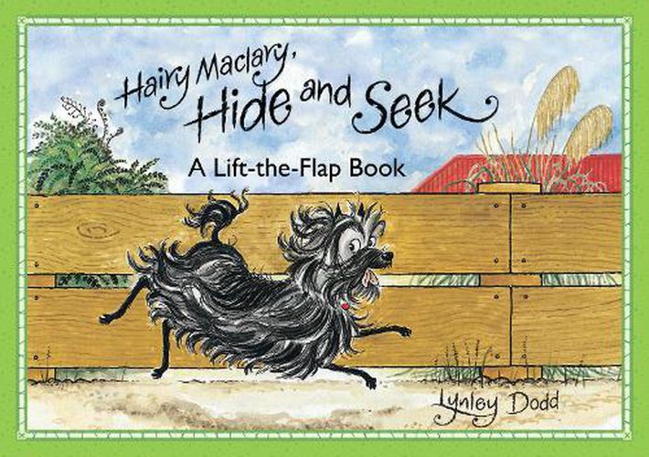 Hairy Maclary, Hide and Seek: A Lift-the-Flap Book