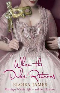 Cover image for When the Duke Returns: The Sexy and Romantic Regency Romance