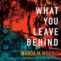 Cover image for What You Leave Behind