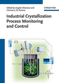 Cover image for Industrial Crystallization Process Monitoring and Control