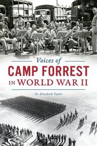 Cover image for Voices of Camp Forrest in World War II