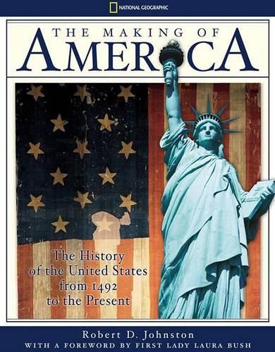 Cover image for The Making of America: The History of the United States from 1492 to the Present