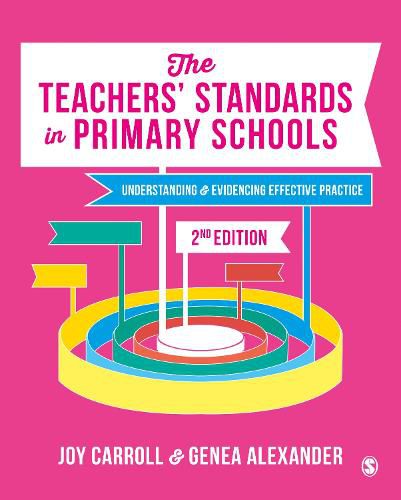 Cover image for The Teachers' Standards in Primary Schools: Understanding and Evidencing Effective Practice