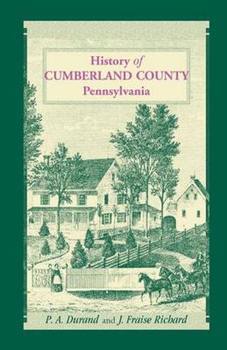 Cover image for History of Cumberland County, Pennsylvania