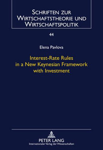 Cover image for Interest-Rate Rules in a New Keynesian Framework with Investment