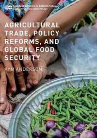 Cover image for Agricultural Trade, Policy Reforms, and Global Food Security