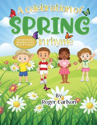 A Celebration of Spring in Rhyme