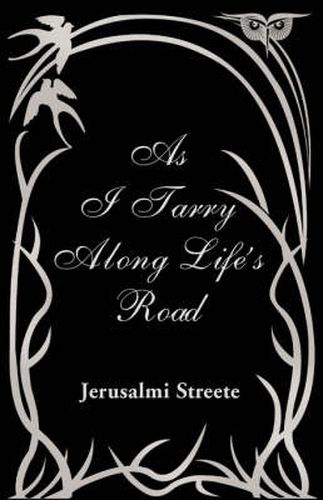 Cover image for As I Tarry Along Life's Road