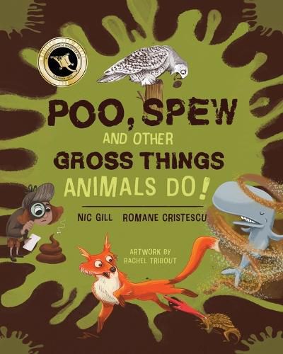 Cover image for Poo, Spew and Other Gross Things Animals Do!