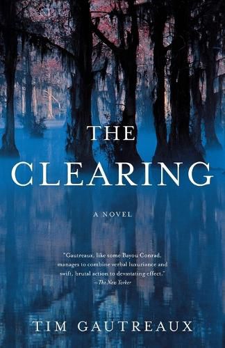 Cover image for The Clearing: A Novel