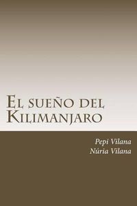 Cover image for El sueno del Kilimanjaro