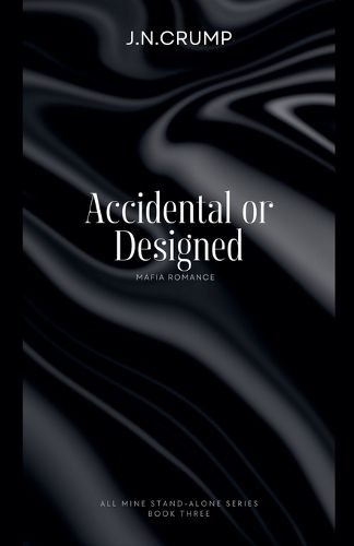 Cover image for Accidental or Designed