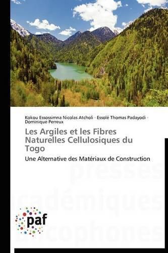 Cover image for Les Argiles Et Les Fibres Naturelles Cellulosiques Du Togo