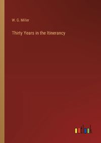 Cover image for Thirty Years in the Itinerancy