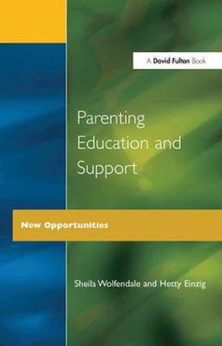 Cover image for Parenting Education and Support: New Opportunities