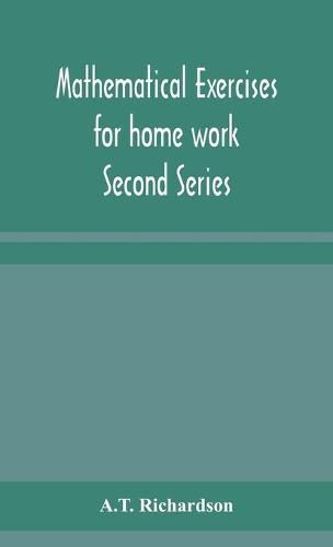 Cover image for Mathematical exercises for home work Second Series