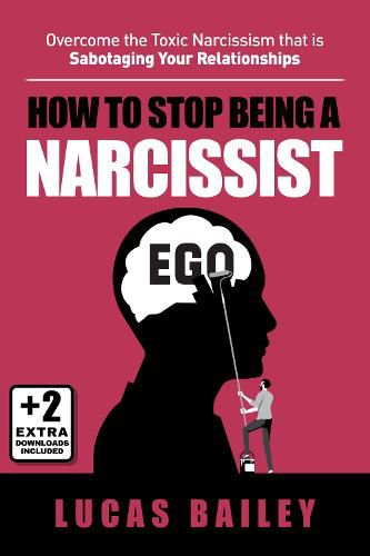 Cover image for How to Stop Being a Narcissist