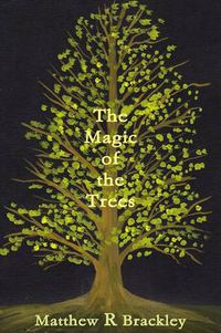 Cover image for The Magic of the Trees