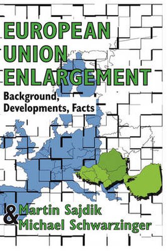 Cover image for European Union Enlargement: Background, Developments, Facts