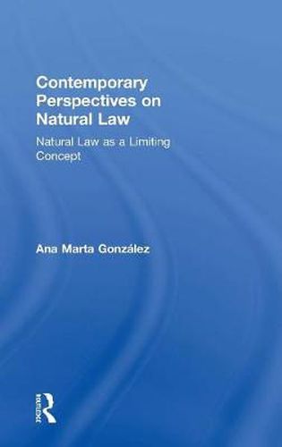 Cover image for Contemporary Perspectives on Natural Law: Natural Law as a Limiting Concept