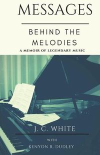 Cover image for Messages Behind the Melodies