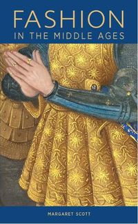 Cover image for Fashion in the Middle Ages