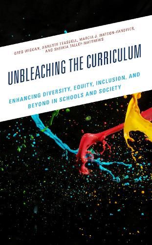 Unbleaching the Curriculum