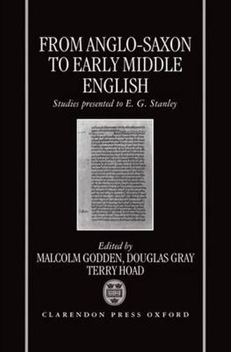 Cover image for From Anglo-Saxon to Early Middle English: Studies Presented to E. G. Stanley