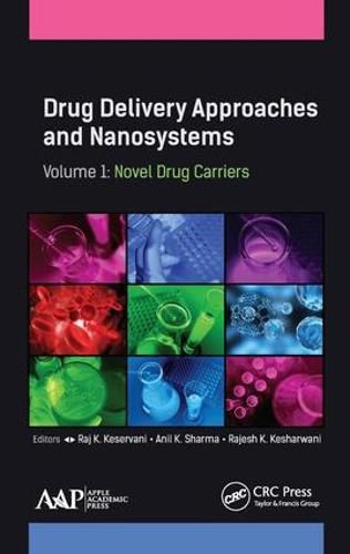 Cover image for Drug Delivery Approaches and Nanosystems, Volume 1: Novel Drug Carriers