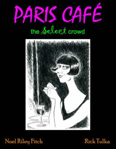 Cover image for Paris Cafe: The Select Crowd