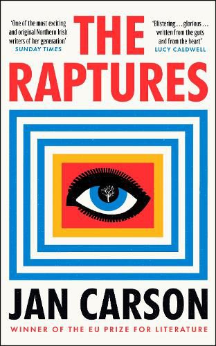 The Raptures: 'Original and exciting, terrifying and hilarious' Sunday Times Ireland