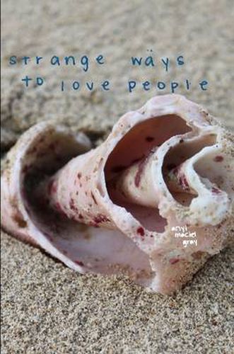 Cover image for Strange Ways to Love People